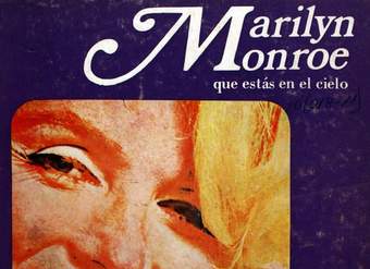 Marilyn Monroe que estás en el cielo