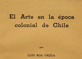 El Arte en la época colonial de Chile