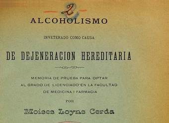 Alcoholismo inveterado como causa de dejeneración hereditaria