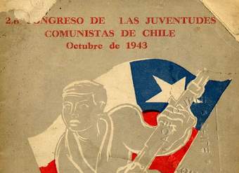 Unidad juvenil para la defensa de la patria contra el fascismo : Segundo Congreso Nacional de las Juventudes Comunistas de Chile : octubre de 1943 : informes y resoluciones
