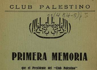 Memoria : que el presidente del Club Palestino presenta a la Junta General ordinaria de socios : del día 14 de mayo de 1939