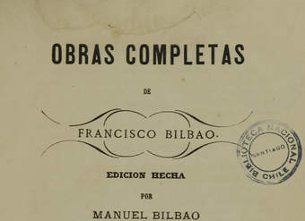Obras completas de Francisco Bilbao: tomo II