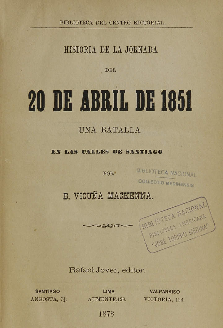 Historia de la jornada del 20 de abril de 1851: una batalla en las calles de Santiago
