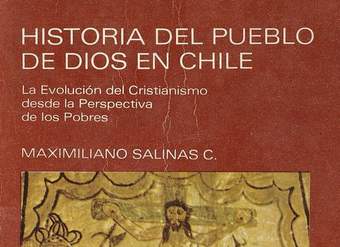 Historia del pueblo de Dios en Chile: la evolución del cristianismo desde la perspectiva de los pobres