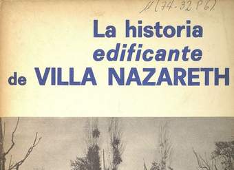 La historia edificante de Villa Nazareth
