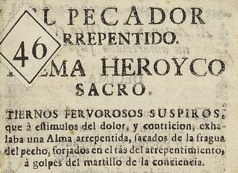 El pecador arrepentido: poema heroyco sacro tiernos fervorosos suspiros... acto de contricion, que en treinta y cinco octavas...