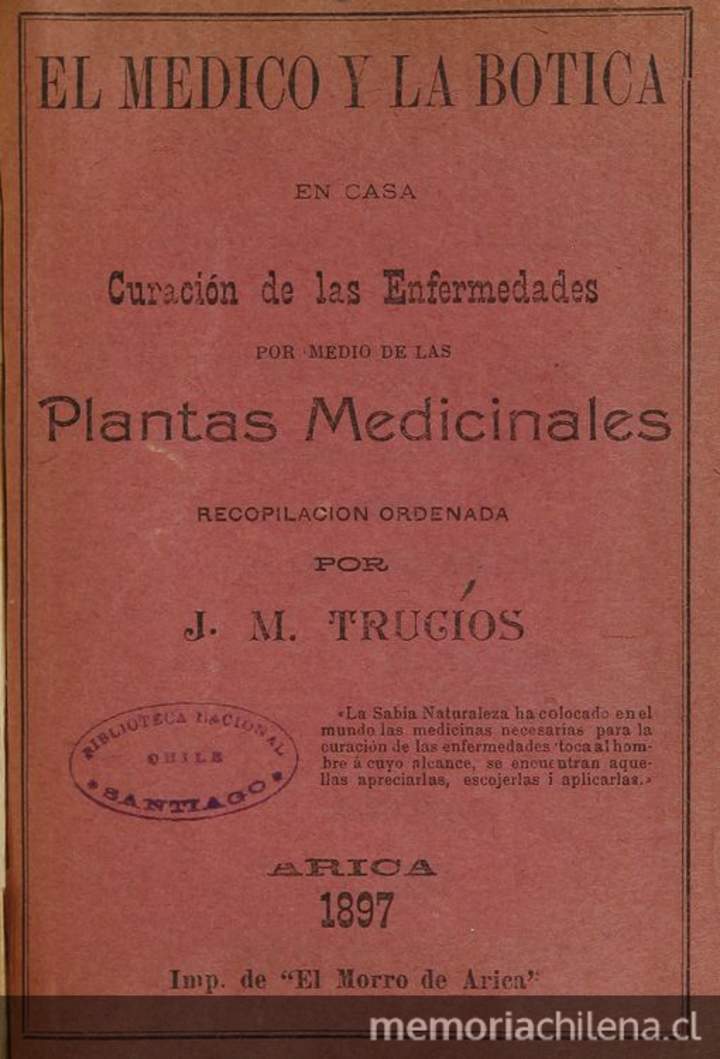 El medico y la botica en casa: curación de las enfermedades por medio de las plantas medicinales