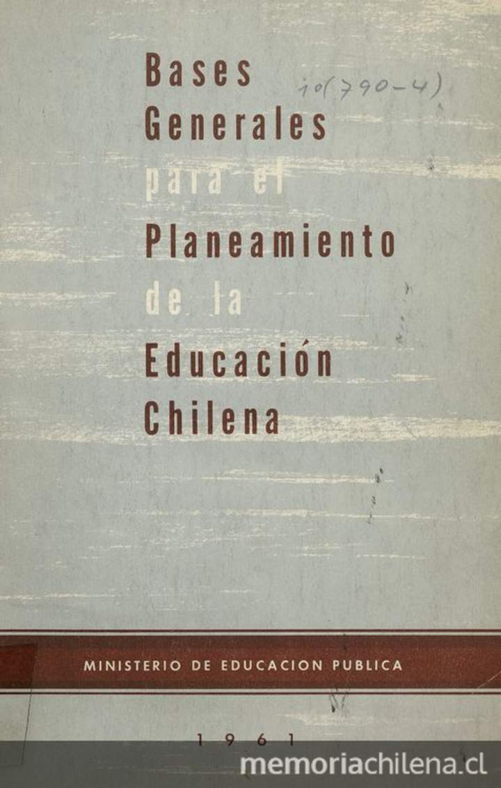 Bases generales para el planeamiento de la educación chilena