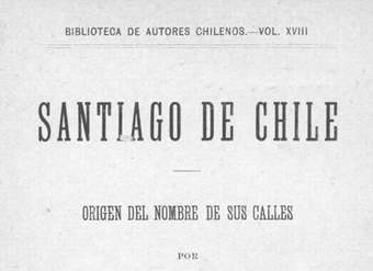 Santiago de Chile: origen del nombre de sus calles