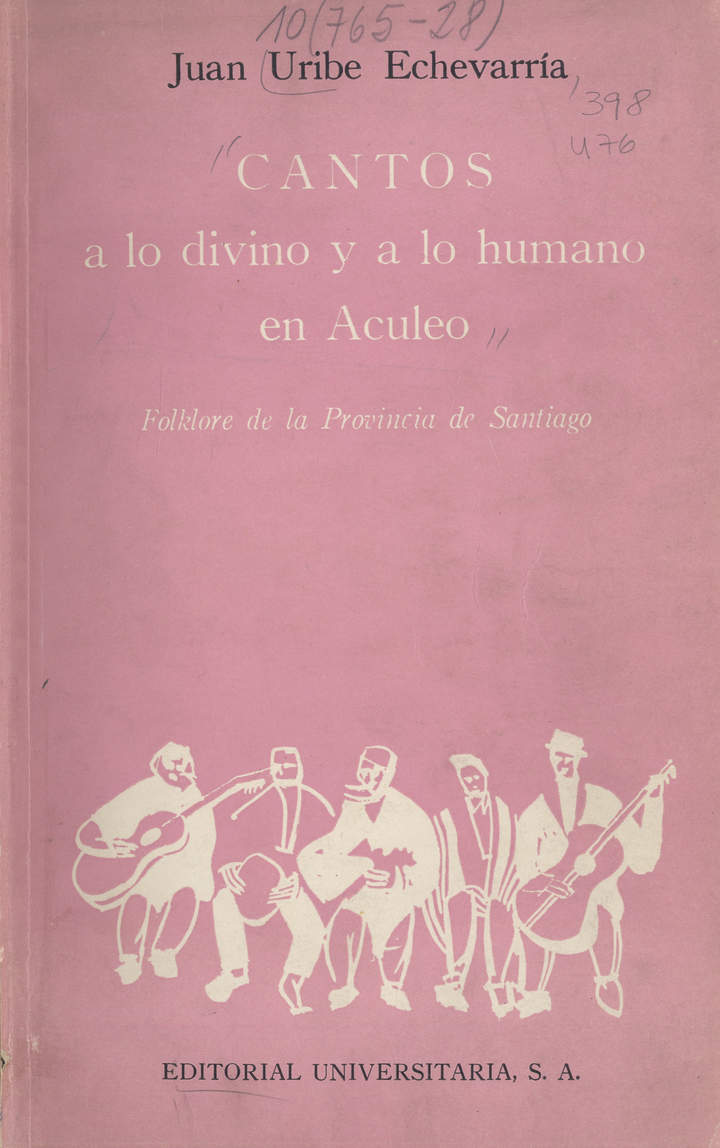 Cantos a lo divino y a lo humano en Aculeo: folklore de la provincia de Santiago