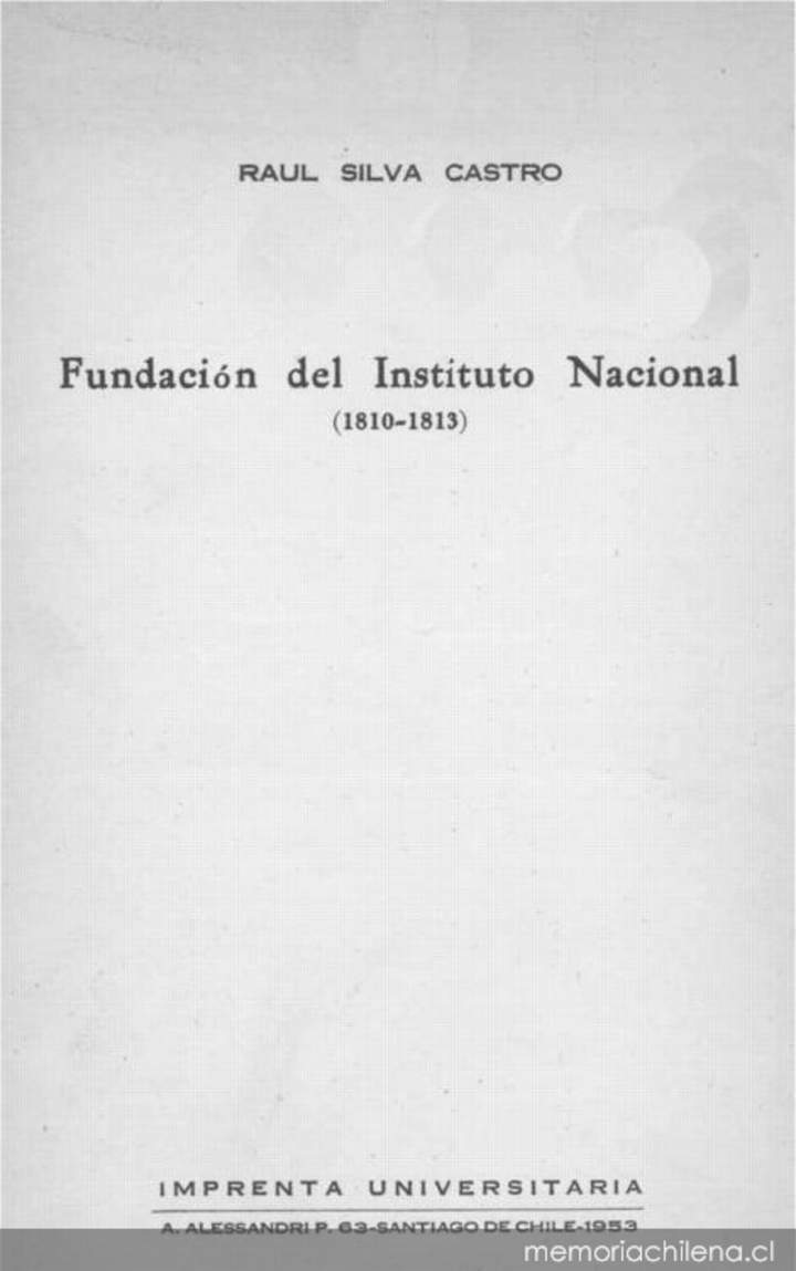 Fundación del Instituto Nacional: (1810-1813)