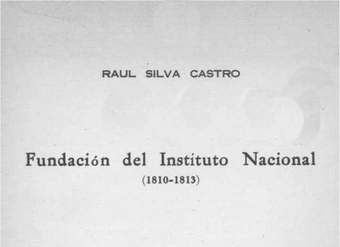Fundación del Instituto Nacional: (1810-1813)