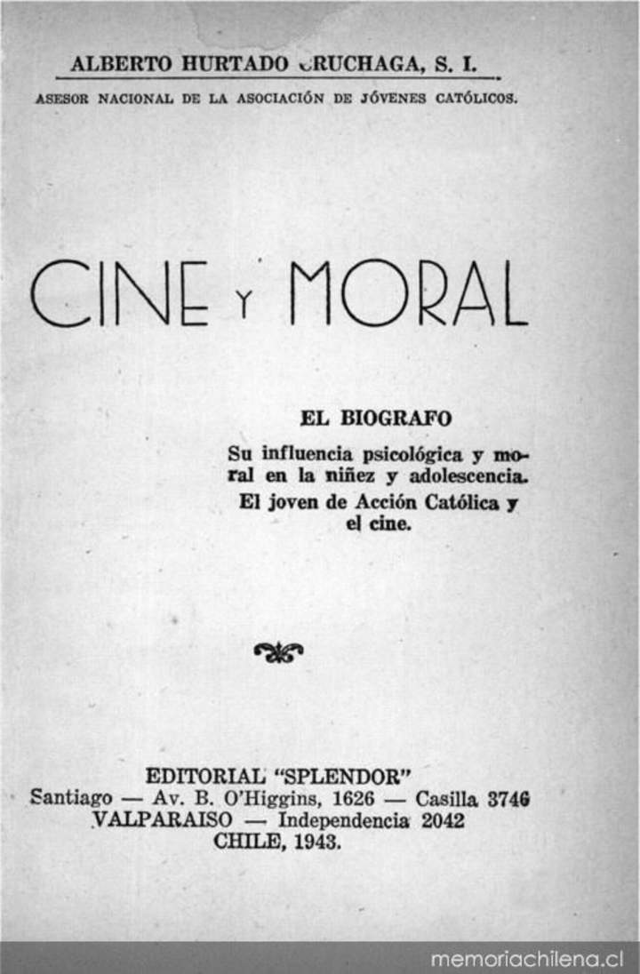 Cine y moral : el biógrafo : su influencia psicológica y moral en la niñez y adolescencia