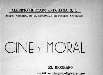 Cine y moral : el biógrafo : su influencia psicológica y moral en la niñez y adolescencia