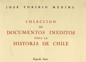 Colección de documentos inéditos para la historia de Chile: segunda serie: tomo 3: 1577-1589