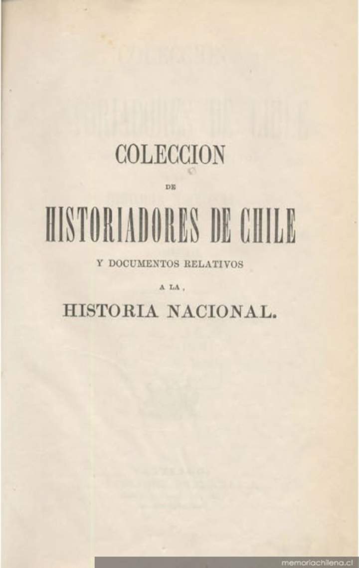 Cautiverio feliz, y razón de las guerras dilatadas de Chile