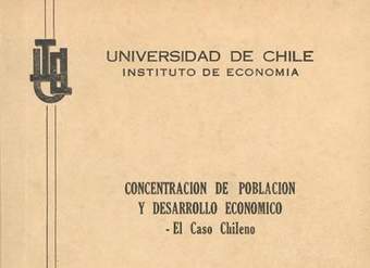 Concentración de población y desarrollo económico : el caso chileno
