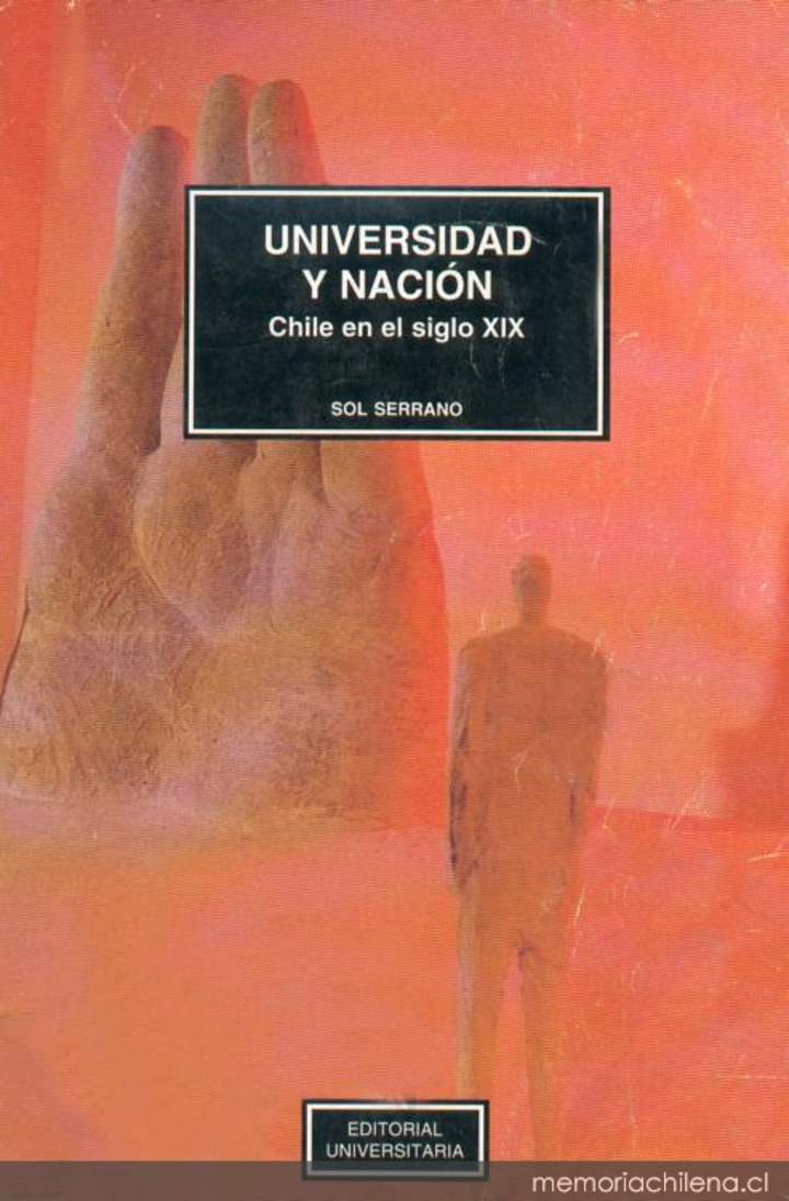 Universidad y nación: Chile en el siglo XIX