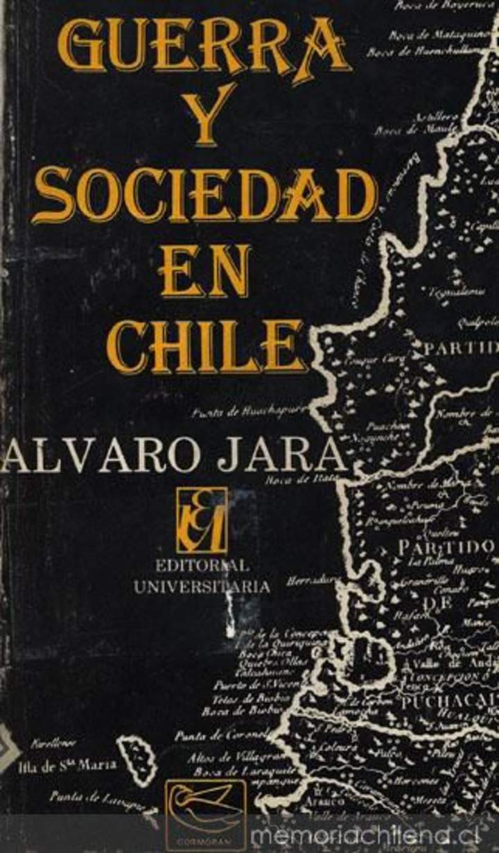 Guerra y sociedad en Chile: la transformación de la Guerra de Arauco y la esclavitud de los indios