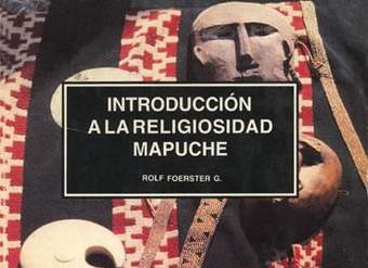 Introducción a la religiosidad mapuche