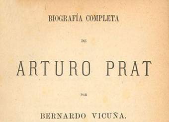 Biografía completa de Arturo Prat