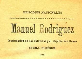 Manuel Rodríguez: novela histórica: 1815-1817