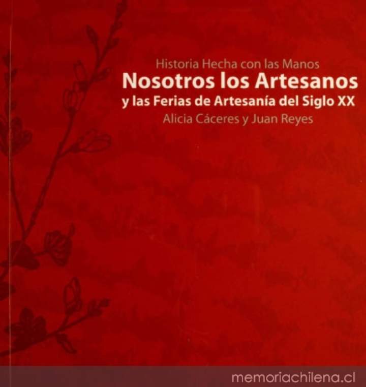 Historia hecha con las manos: nosotros los artesanos y las ferias de artesanía del siglo XX