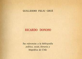 Ricardo Donoso : sus referencias a la bibliografía política, social, literaria y biográfica de Chile