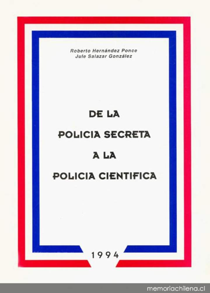 De la policía secreta a la policía científica