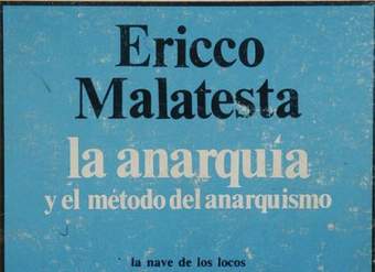 La anarquía y el método del anarquismo