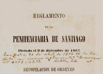 Reglamento de la Penitenciaria de Santiago : dictado el 9 de diciembre de 1867 y recopilación de ordenes detallando el rejimen de la penitenciaria establecido por el reglamento de 1867