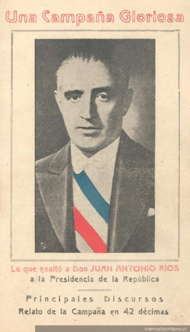 Una campaña gloriosa : la que exaltó a la presidencia de la República al Excmo. Señor Don Juan Antonio Ríos M.