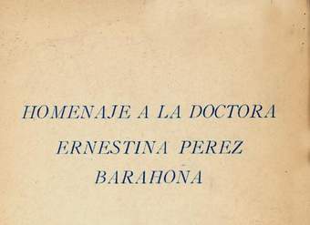 Homenaje a la doctora Ernestina Pérez Barahona