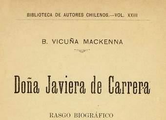 Doña Javiera de Carrera : rasgo biográfico : leído en el Círculo de Amigos de las Letras