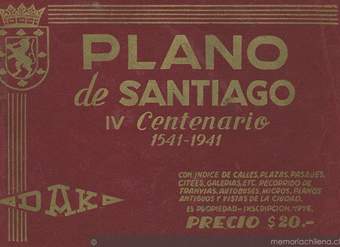 Plano de Santiago Dak  : IV centenario : 1541-1941