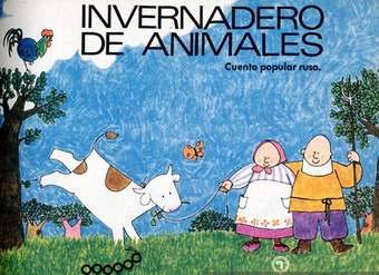 Invernadero de animales : cuento popular ruso