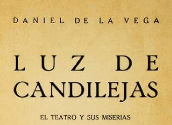 Luz de candilejas : el teatro y sus miserias