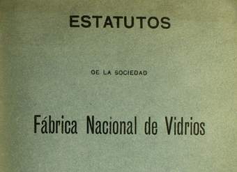 Estatutos de la Sociedad Fábrica Nacional Vidrios