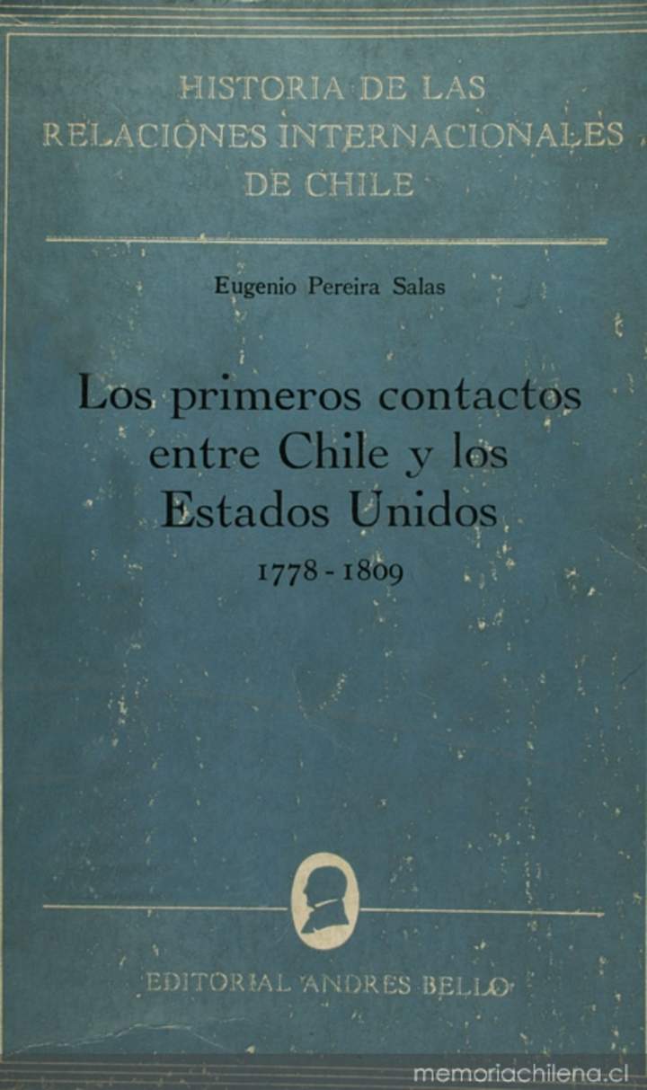 Los primeros contactos entre Chile y los Estados Unidos: 1778-1809