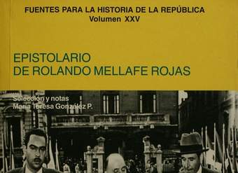 Epistolario de Rolando Mellafe Rojas
