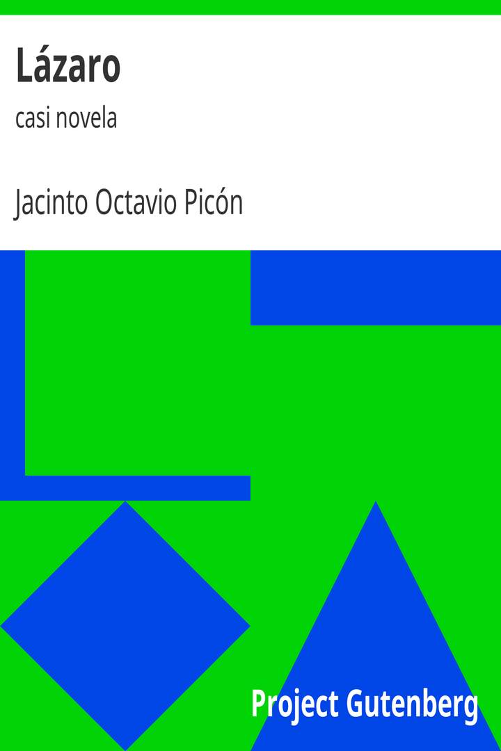 Lázaro: casi novela