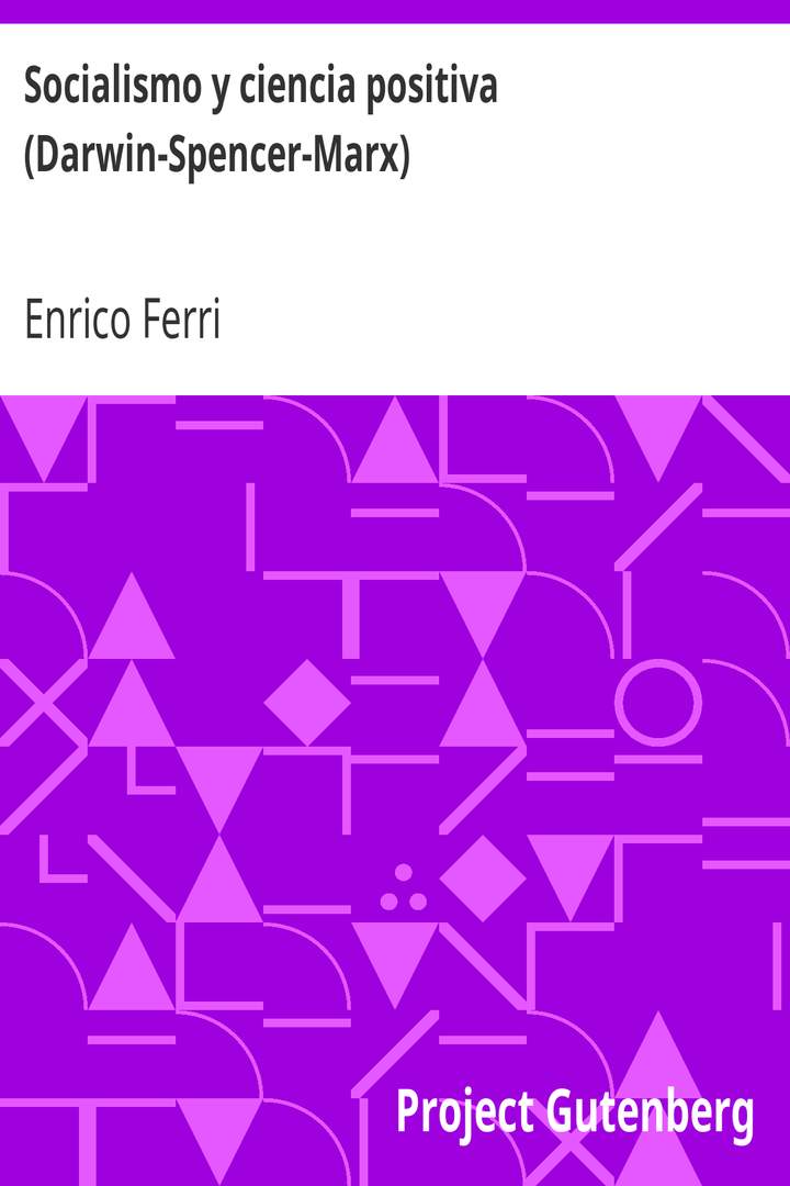 Socialismo y ciencia positiva (Darwin-Spencer-Marx)