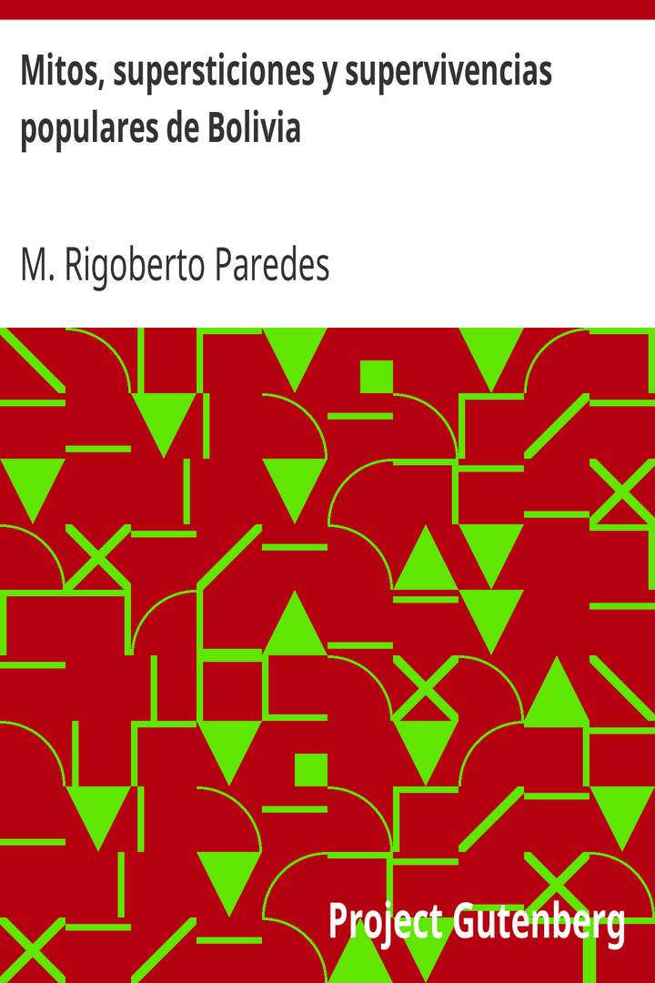 Mitos, supersticiones y supervivencias populares de Bolivia
