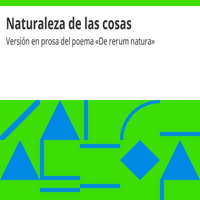 Naturaleza de las cosas: Versión en prosa del poema «De rerum natura»
