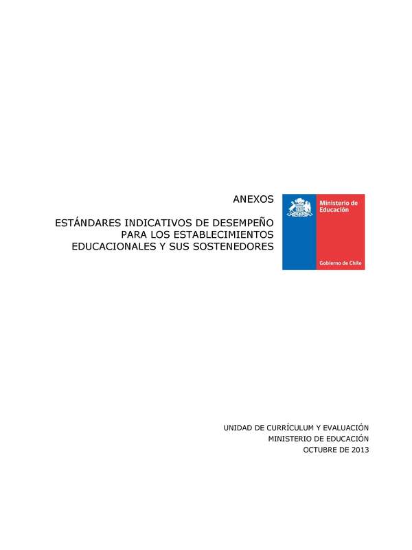 Anexos Estándares Indicativos de Desempeño para los establecimientos educacionales y sus sostenedores (Histórico)