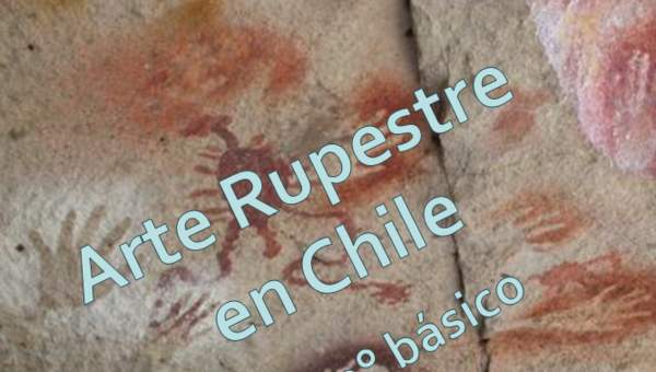 Arte Rupestre en Chile