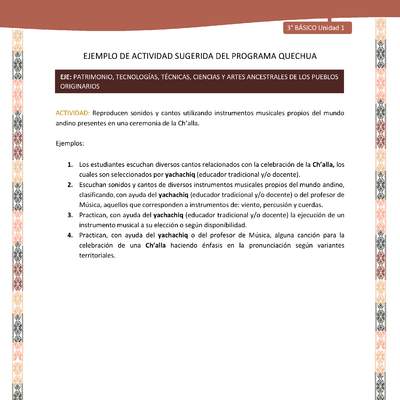 Reproducen sonidos y cantos utilizando instrumentos musicales propios del mundo andino presentes en una ceremonia de la Ch’alla