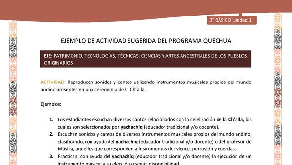 Reproducen sonidos y cantos utilizando instrumentos musicales propios del mundo andino presentes en una ceremonia de la Ch’alla