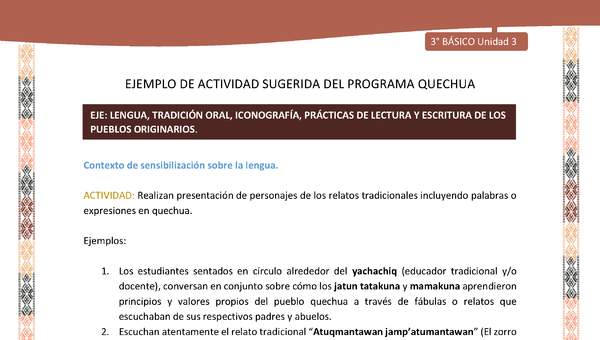 Realizan presentación de personajes de los relatos tradicionales incluyendo palabras o expresiones en quechua