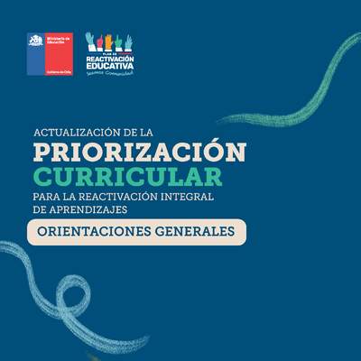 Actualización de la Priorización Curricular para la reactivación integral de aprendizajes: Presentación